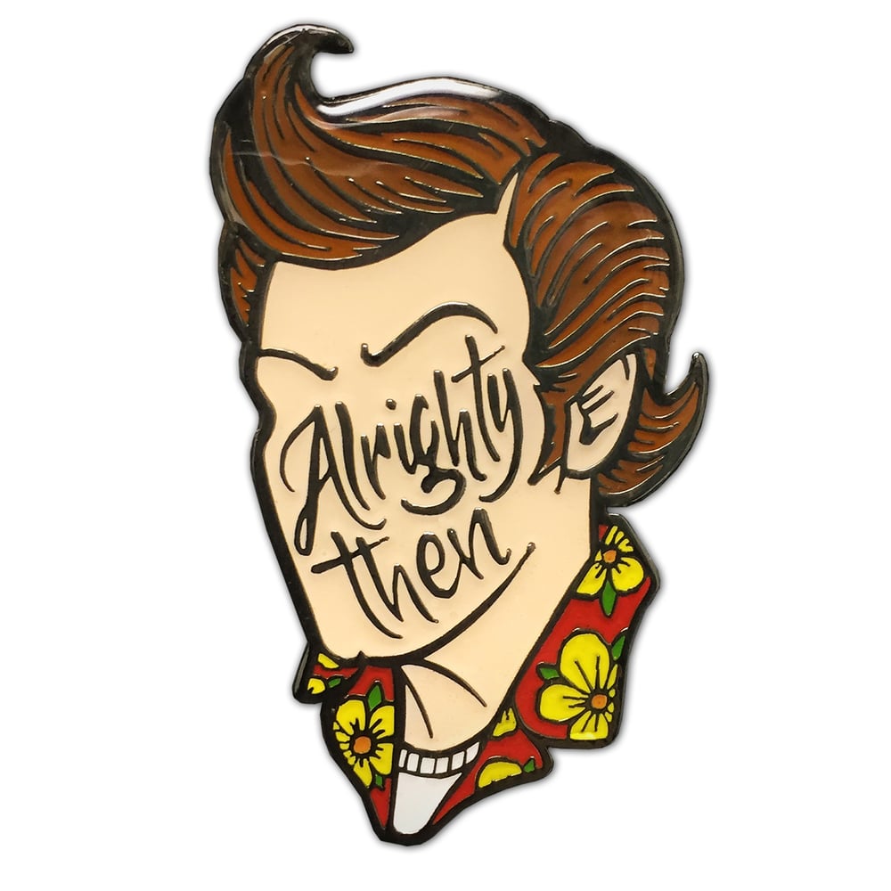 Image of Alrighty Then - Lapel Pin