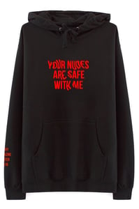 Image of YOUR NUDES ARE SAFE WITH ME HOODIE (BLACK)