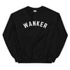 Classic Wanker Sweatshirt