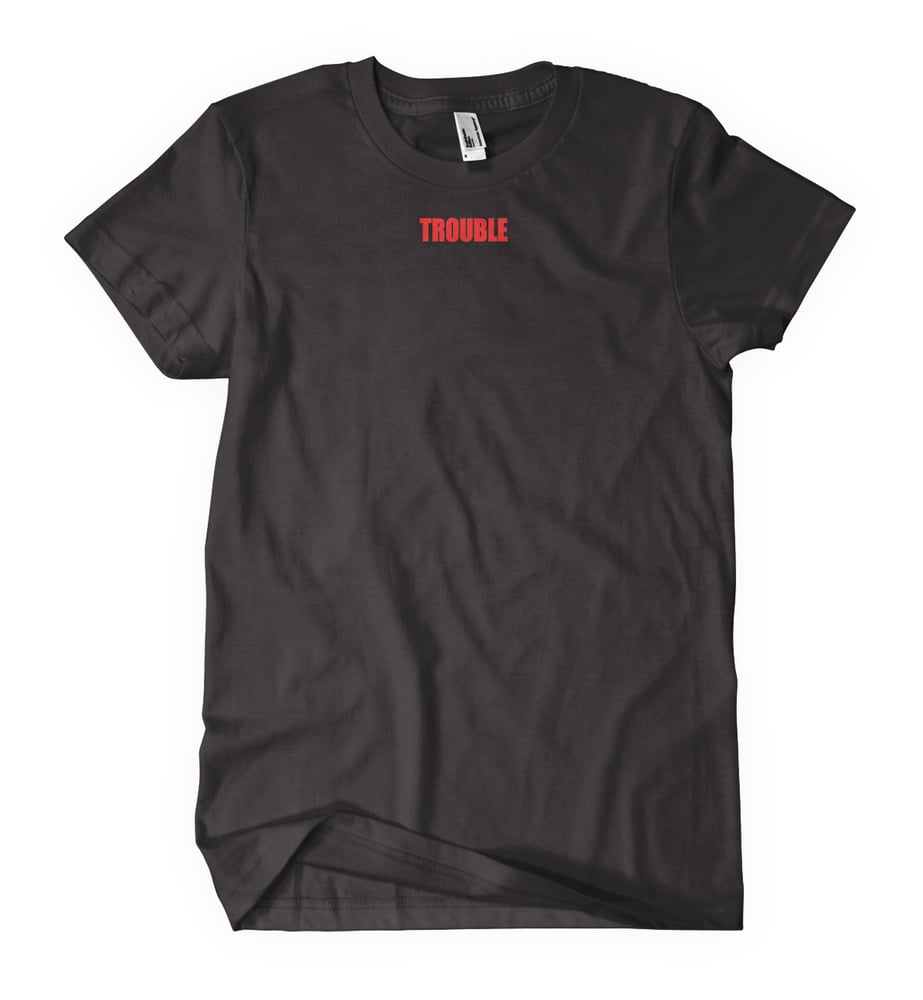 Image of Trouble Tee 