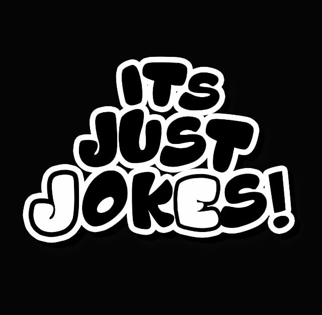 Image of Its Just Jokes T-Shirts 