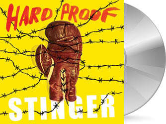 Hard Proof - Stinger CD