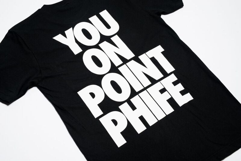 Image of YOU ON POINT PHIFE - Limited Edition