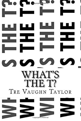 Image of What's The T? 