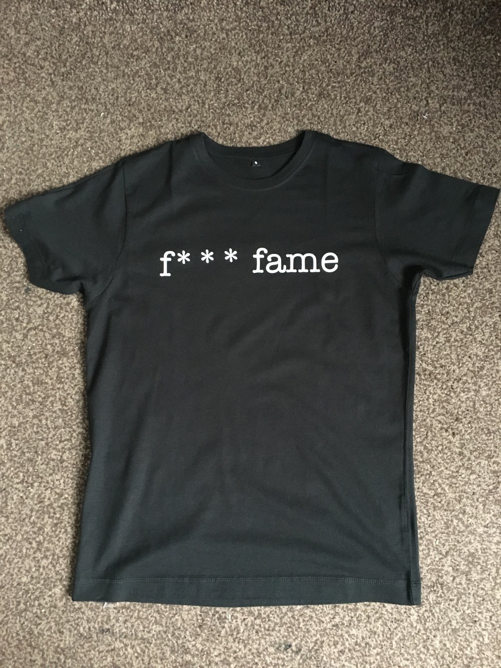 Image of 'F*** Fame' Black T-Shirt
