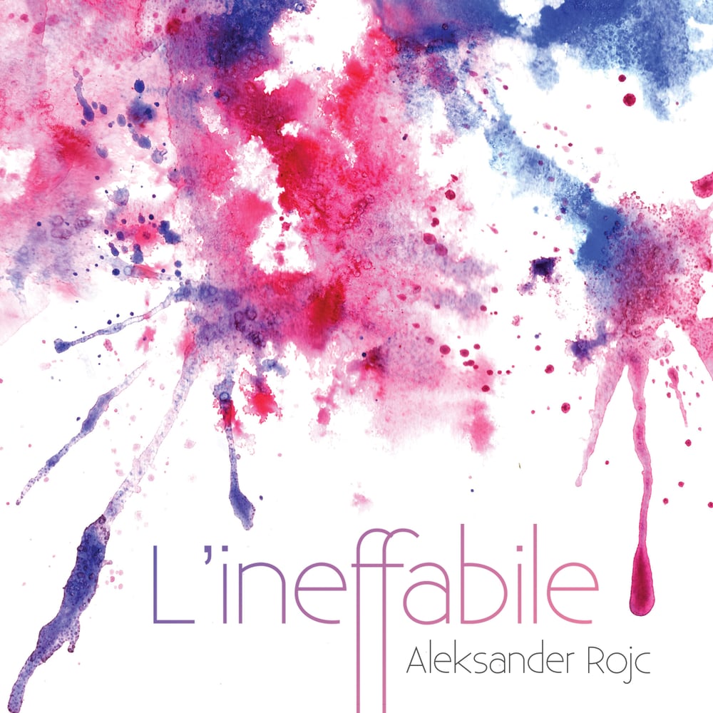 Image of Aleksander Rojc - L'ineffabile