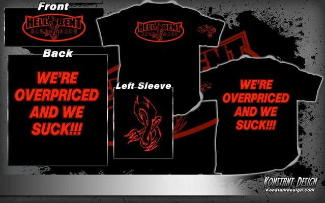 Image of "We're over priced and we suck" T-shirt