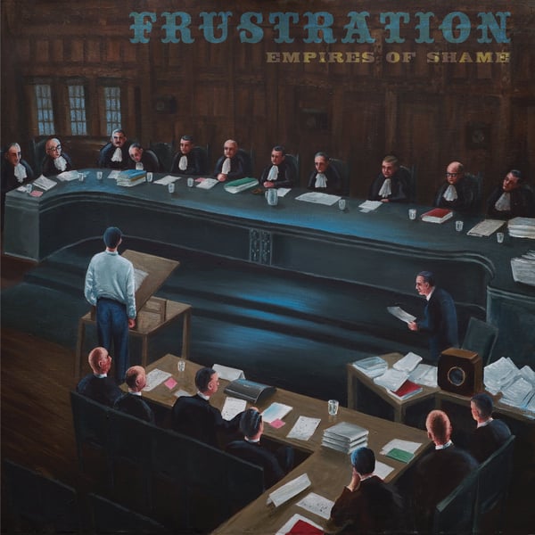 Image of [BB087] Frustration - Empires Of Shame LP 