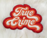Image 1 of True Crime- Iron on Patch