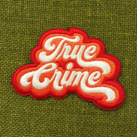 Image 5 of True Crime- Iron on Patch