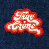 Image 2 of True Crime- Iron on Patch