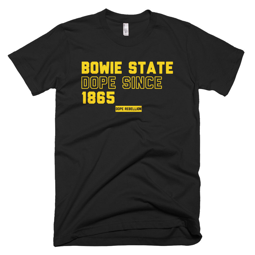 Image of Bowie State is Dope (Pre-Order)