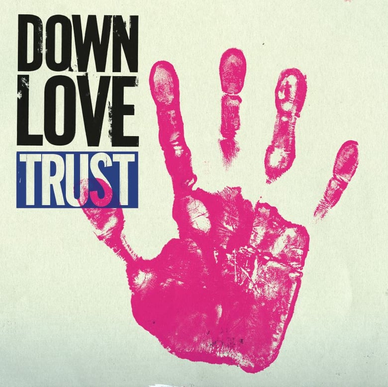 Image of Down Love - Trust CD