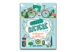 Image of Hello, Bicycle {SIGNED}