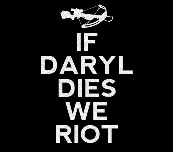 Image of If Daryl Dies We Riot men's and ladies' tee