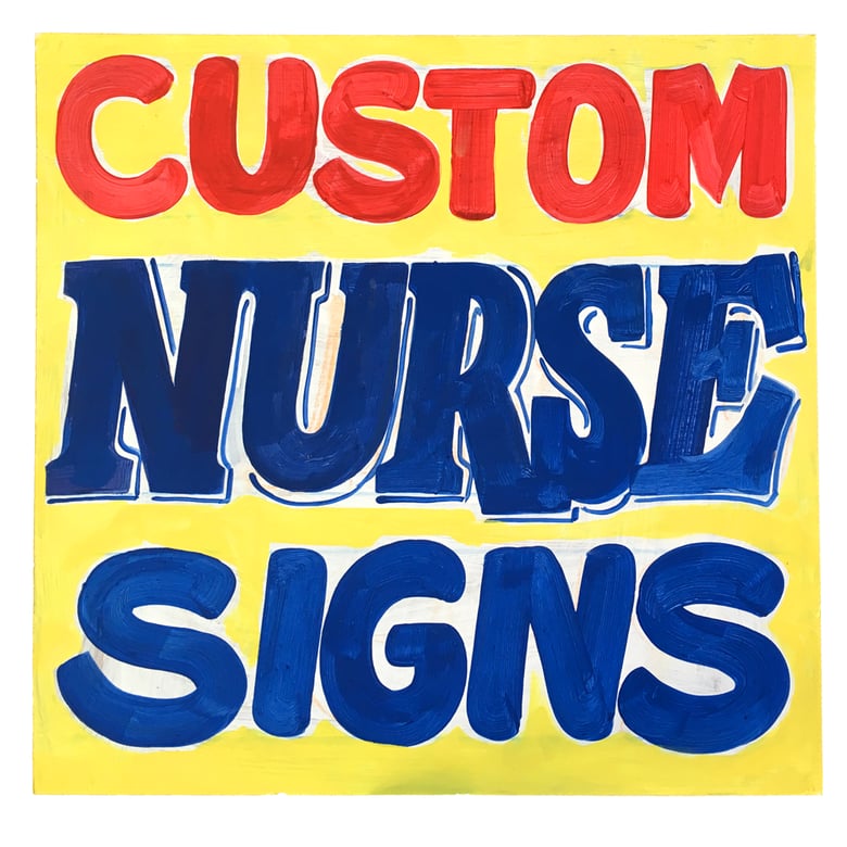 Image of Custom Hand-Painted Sign by Nurse