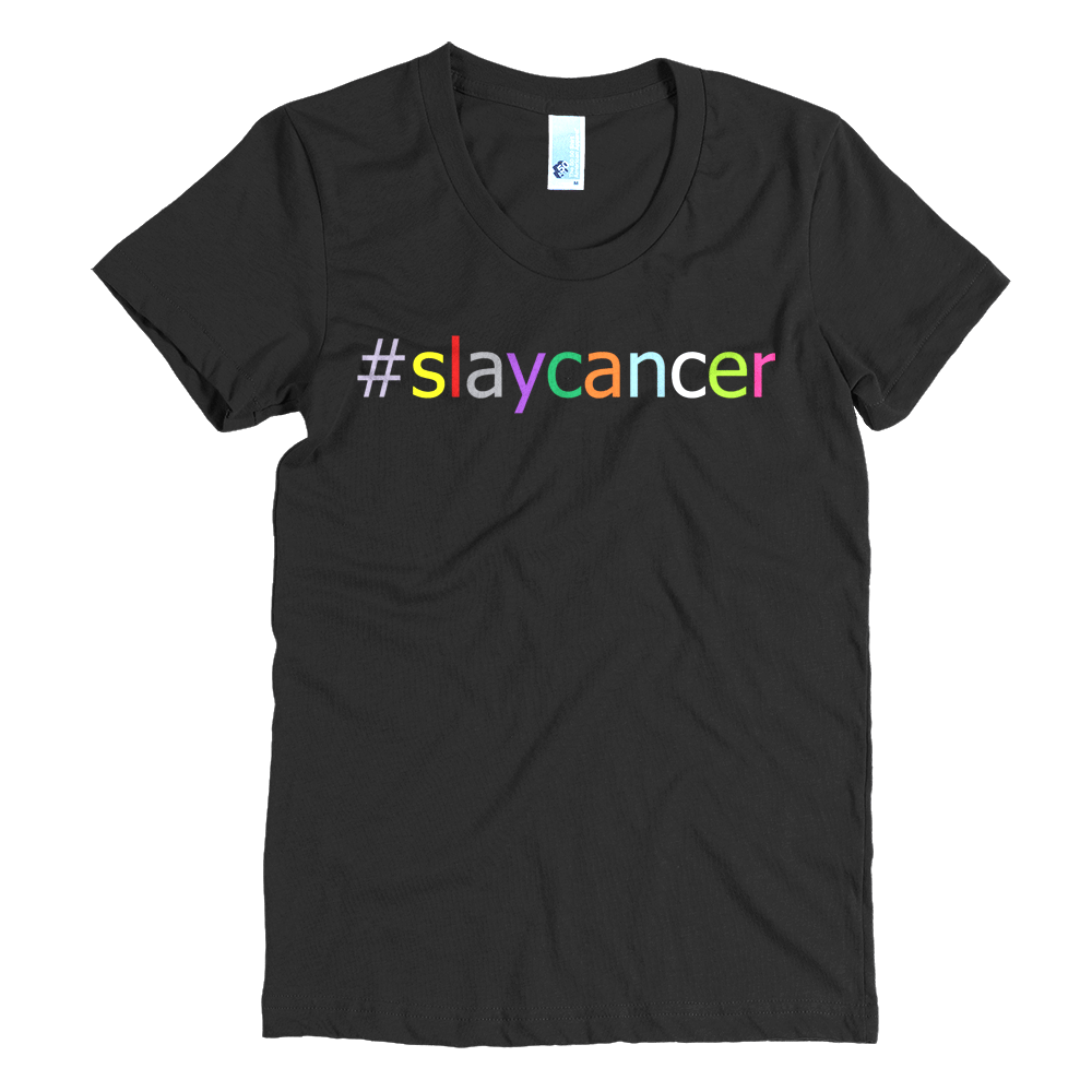 Image of #SlayCancer Women's short sleeve t-shirt