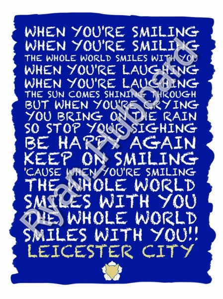 Image of Leicester City - When You're Smiling Lyrics 16" x 12" print