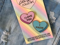 Image 3 of "I Love You", "I Know" Conversation Heart Pair Enamel Pin Set