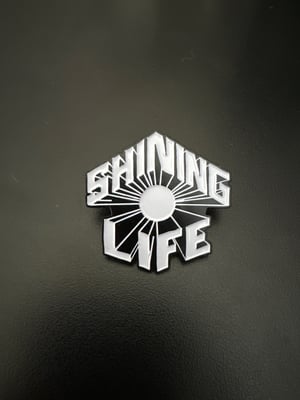 Image of SHINING LIFE Enamel Pin