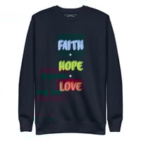 Image 3 of "Faith, Hope, & Love" Unisex Sweatshirt (Version 1)