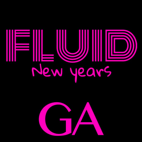 Image of Fluid NYE 2017 - GA - $99.99