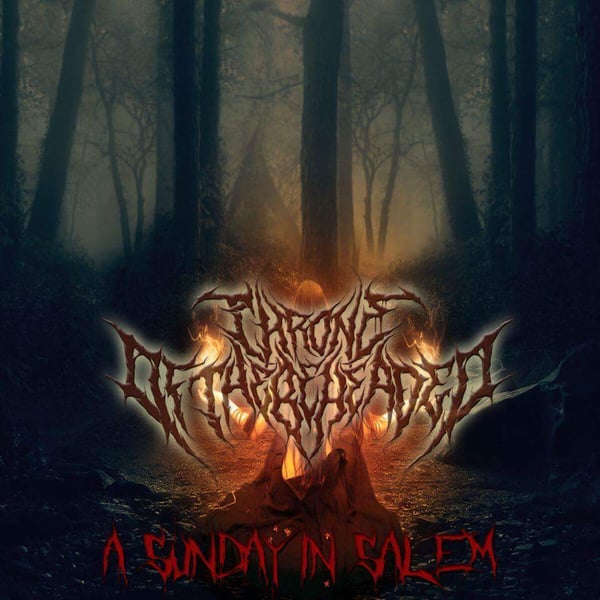 Image of Throne of the Beheaded-  A Sunday in Salem PRE ORDER