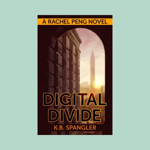 Image of Digital Divide (A Rachel Peng novel) - .pdf, .mobi, and .epub