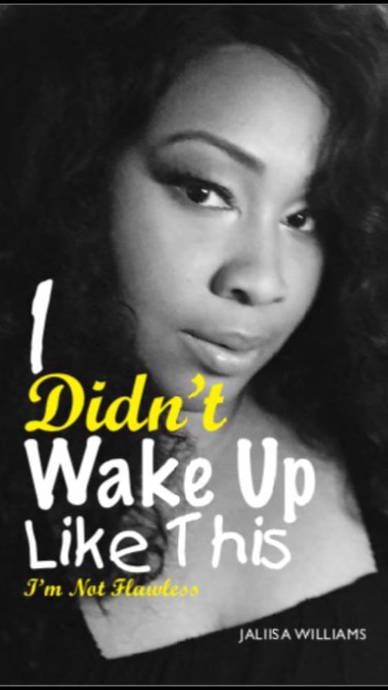 Image of I Didn't Wake Up Like This I'm Not Flawless