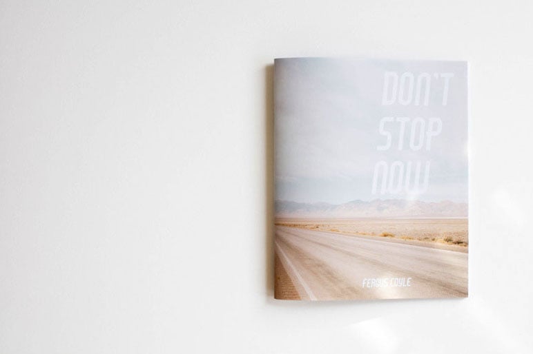 Image of Don't Stop Now by Fergus Coyle