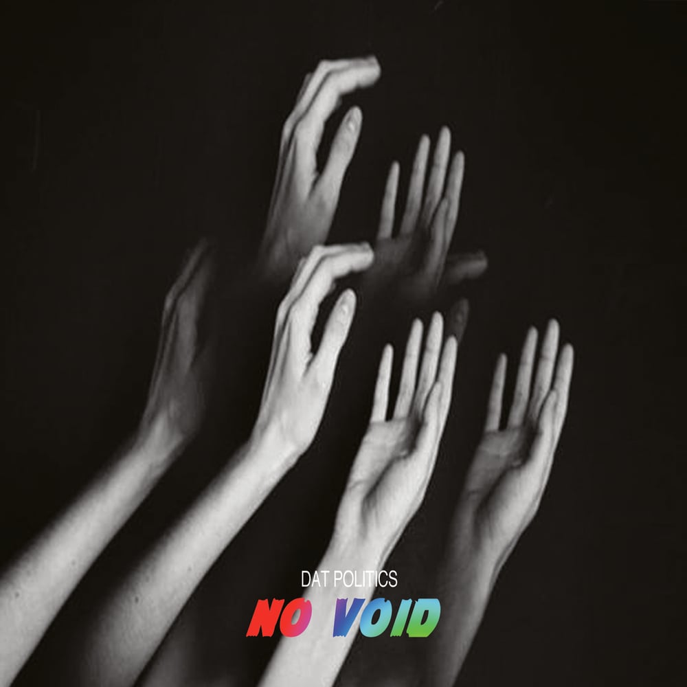 Image of DAT POLITICS-NO VOID- Album- CD Digipack - 2015 