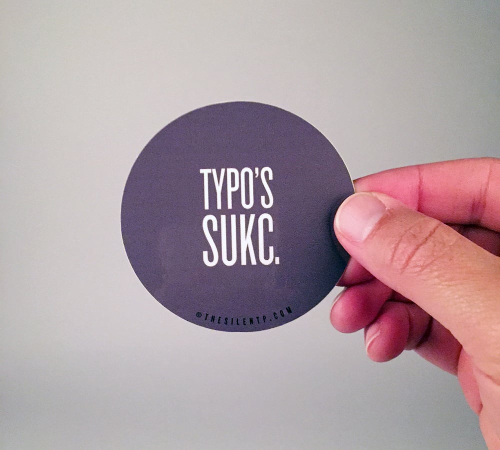 Typo's Sukc Vinyl Sticker