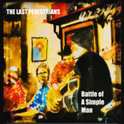 Image of 'Battle of a Simple Man' by The Last Pedestrians