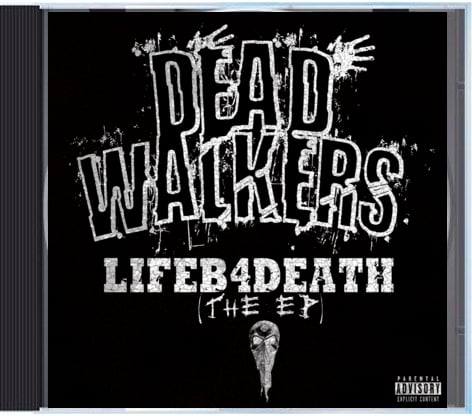 Image of Dead Walkers "Lifeb4death" The E.P. CD.