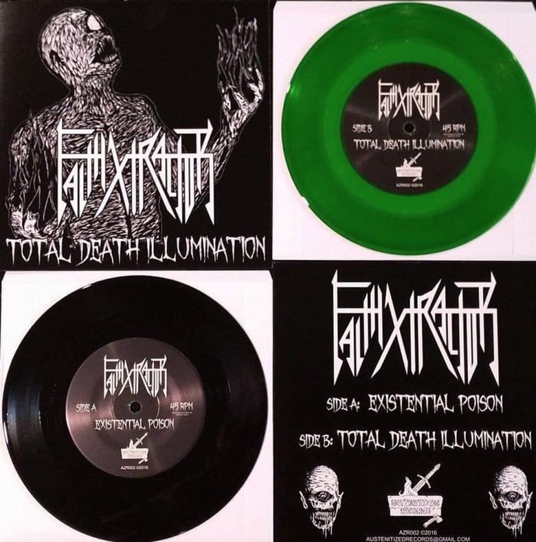 Image of FAITHXTRACTOR-Total Death Illumination 7" BLACK or GREEN Vinyl