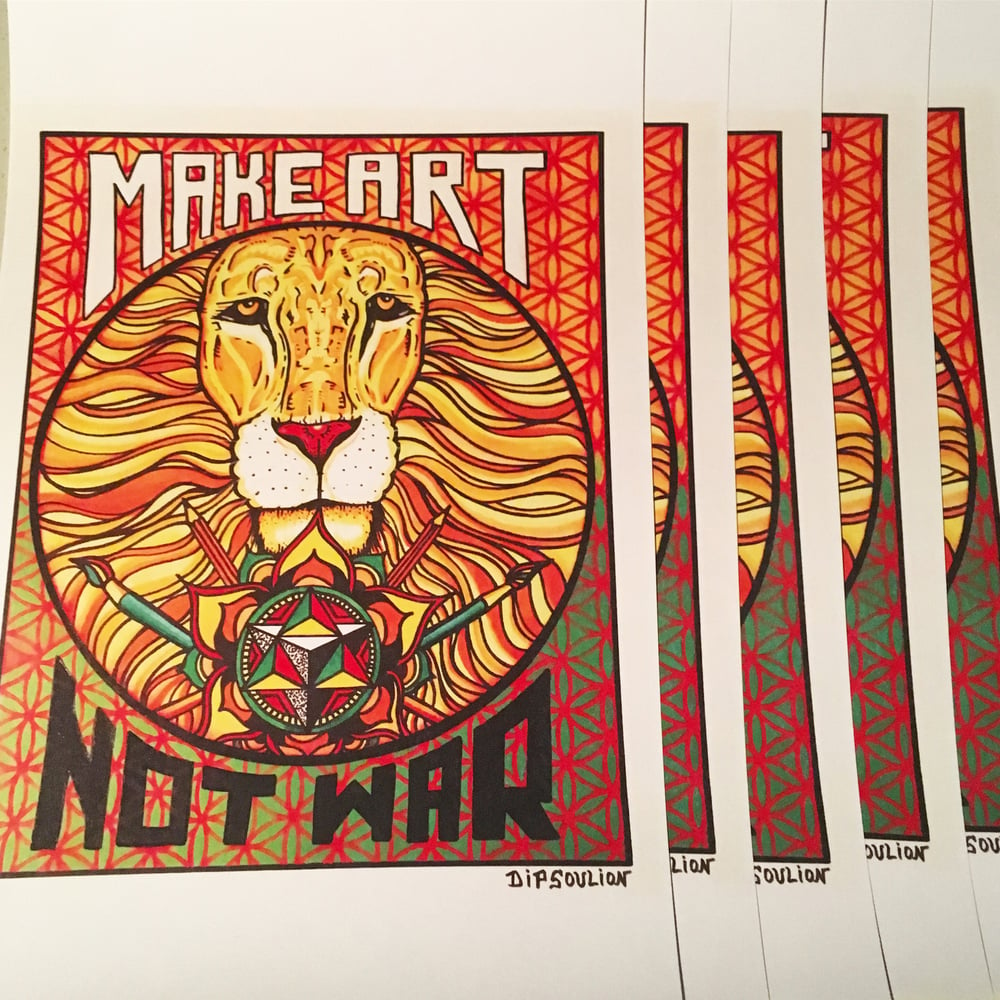 Image of Make Art Not War print