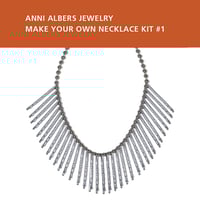 Image 1 of Anni Albers Jewelry: Make Your Own Necklace Kit #1
