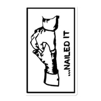 Nailed It Sticker