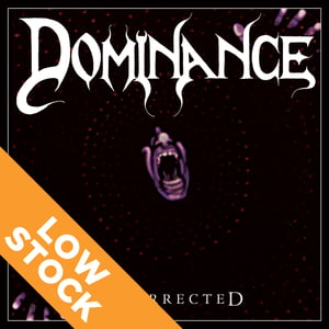 Image of DOMINANCE - Resurrected