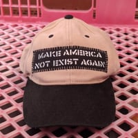 Image 2 of make america not exist again hat