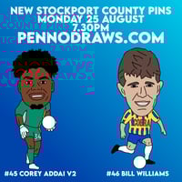 Corey Addai 25/26 // Bill Williams- Stockport County Pennodraws Pin Badge
