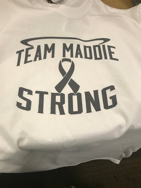 Image of Team Maddie Strong - T-Shirt Fundraiser