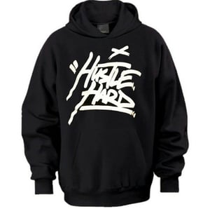 Image of Hustle Hard Art Hoodie