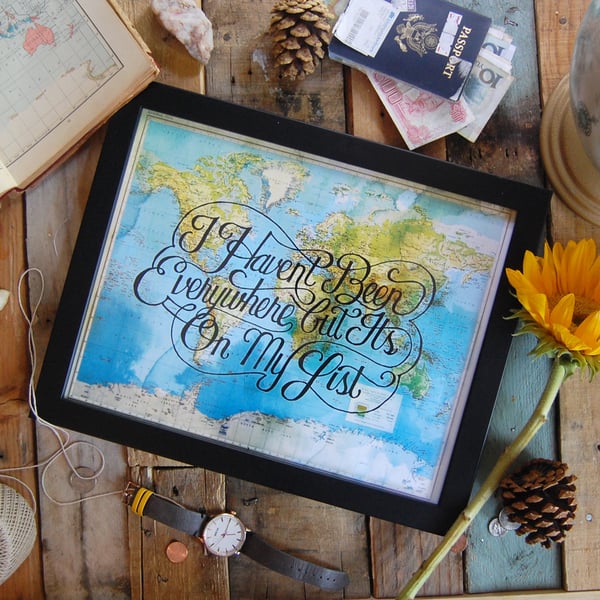 Image of Haven't Been Everywhere Print