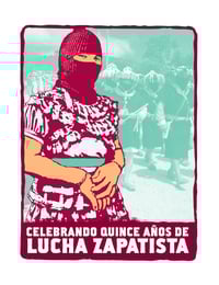 Quince Anos de la Lucha Zapatista (2008)