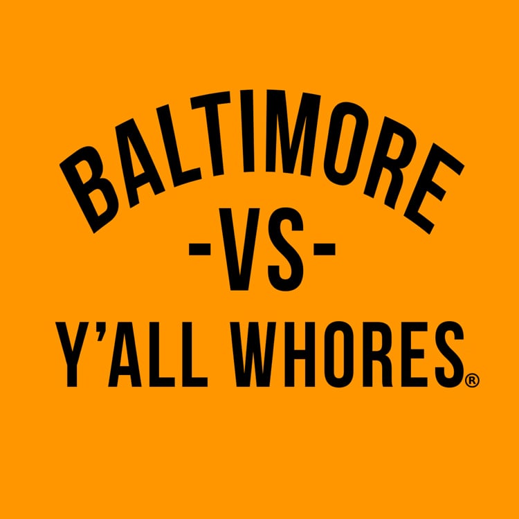 Image of Baltimore Vs Y'all Whores Shirt - Black on Orange