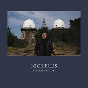 Image of NICK ELLIS - DAYLIGHT GHOSTS - VINYL ALBUM