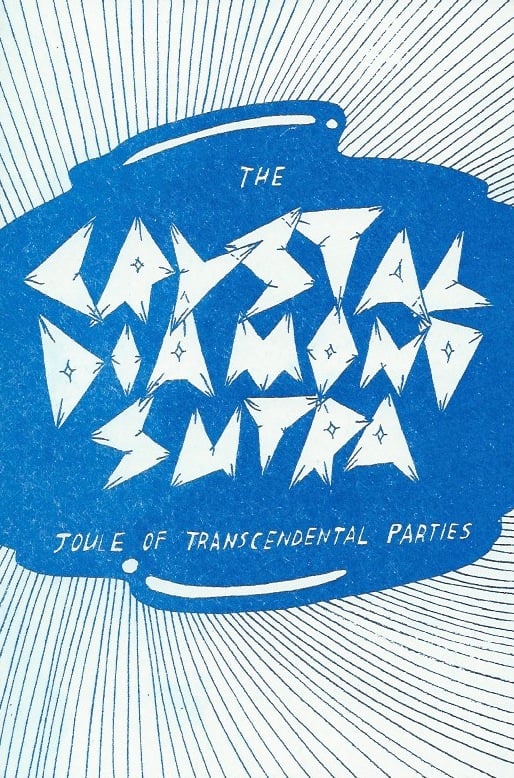 Image of CRYSTAL DIAMOND SUTRA: Joule of Transcendental Parties (BLUE)