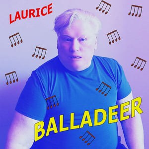 Image of LAURICE - Balladeer CD (Mighty Mouth)
