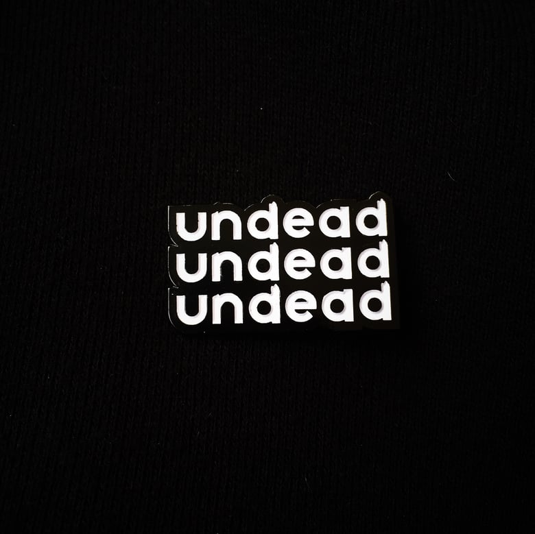 Image of UNDEAD soft enamel pin